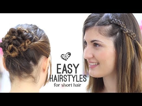 EASY HAIRSTYLES SHORT HAIR