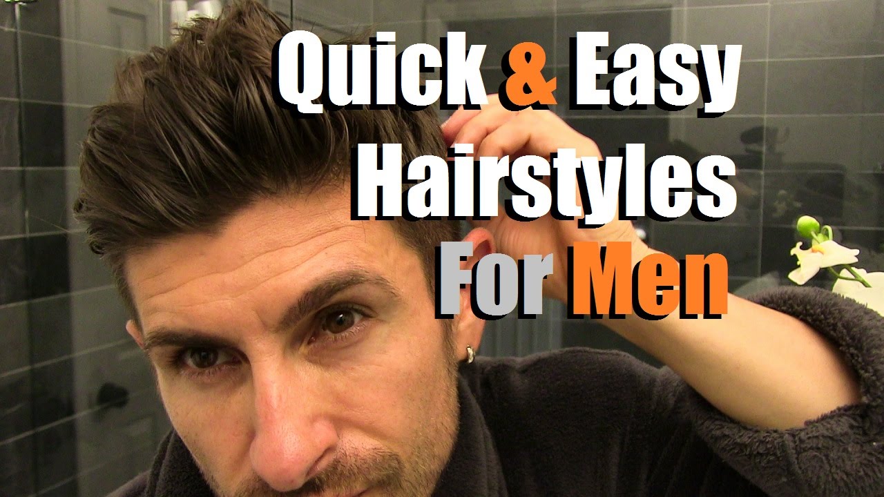 2 Quick & Easy Men’s Hairstyles That Look AWESOME! Men’s Hair Tutorial